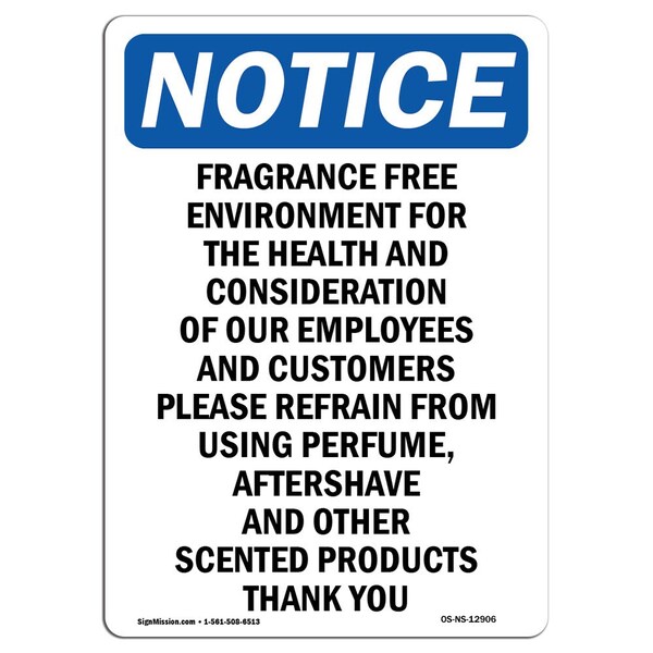 Safety Sign, OSHA Notice, 5" Height, Fragrance Free Environment For Sign, Portrait, 10PK